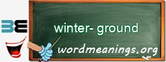 WordMeaning blackboard for winter-ground